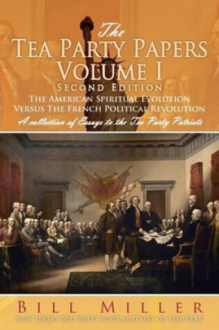 Cover of The Tea Party Papers Volume I Second Edition