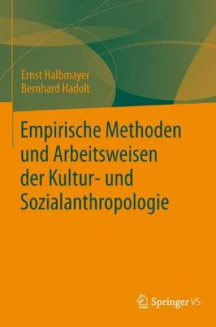 Cover of Empirische Methoden Und Arbeitsweisen Der Kultur- Und Sozialanthropologie