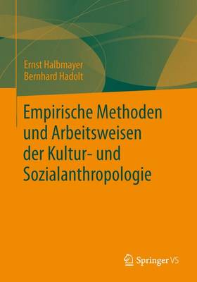 Book cover for Empirische Methoden Und Arbeitsweisen Der Kultur- Und Sozialanthropologie