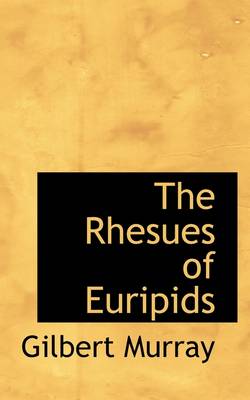 Book cover for The Rhesues of Euripids