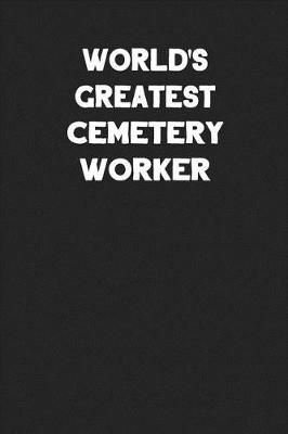 Book cover for World's Greatest Cemetery Worker