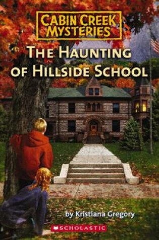 Cover of #4 Haunting of Hillside School