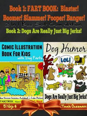 Book cover for Comic Illustration Book for Kids with Dog Farts - Fart Book for Kids: Fart Book