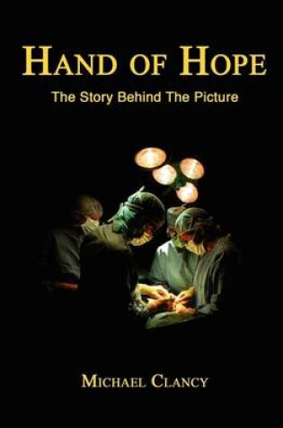 Cover of Hand of Hope The Story Behind The Picture