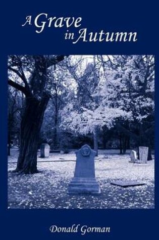 Cover of A Grave in Autumn