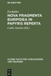 Book cover for Nova Fragmenta Euripidea in Papyris Reperta