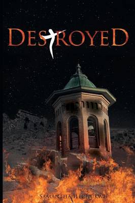 Book cover for Destroyed