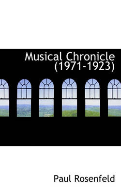 Book cover for Musical Chronicle (1971-1923)