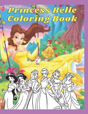 Book cover for Princess Belle Coloring Book