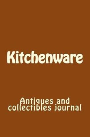 Cover of Kitchenware