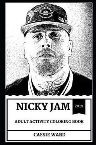 Cover of Nicky Jam Adult Activity Coloring Book