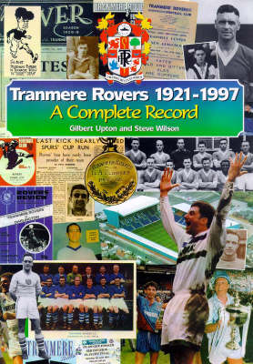 Book cover for Tranmere Rovers 1921-1997 - A Complete Record