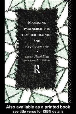 Book cover for Managing Partnership in Teacher Training and Development