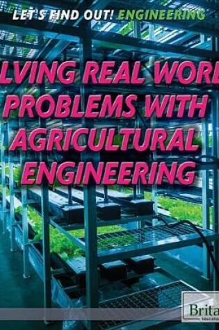 Cover of Solving Real World Problems with Agricultural Engineering