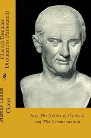 Cover of Cicero's Tusculan Disputations (Annotated)