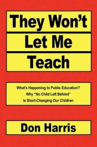 Cover of They Won't Let Me Teach