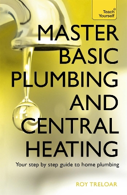 Book cover for Master Basic Plumbing And Central Heating
