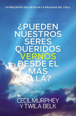 Book cover for ¿Pueden nuestros seres queridos vernos desde el más allá?