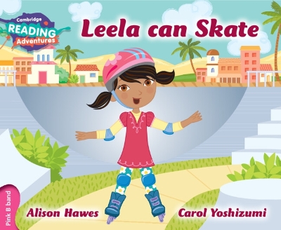 Cover of Cambridge Reading Adventures Leela Can Skate Pink B Band