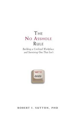 Book cover for The No Asshole Rule