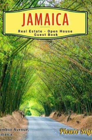 Cover of Jamaica Real Estate Open House Guest Book