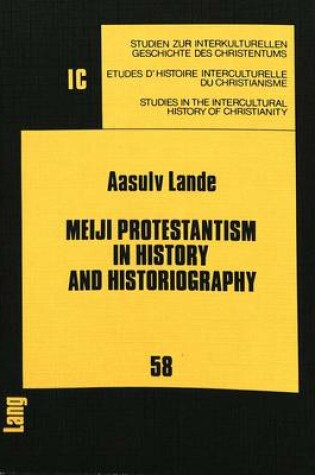 Cover of Meiji Protestantism in History and Historiography