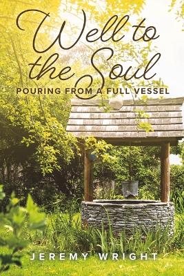 Cover of Well to the Soul