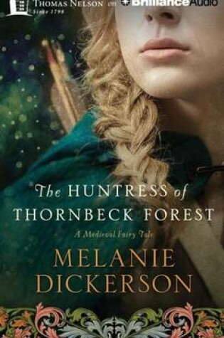 Cover of The Huntress of Thornbeck Forest