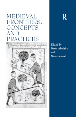 Book cover for Medieval Frontiers: Concepts and Practices