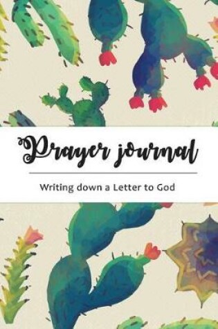 Cover of Prayer Journal Writing Down a Letter to God