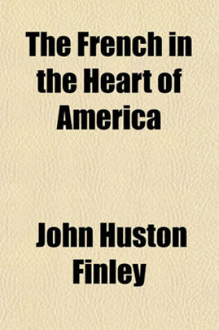 Cover of The French in the Heart of America