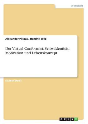 Book cover for Der Virtual Conformist. Selbstidentität, Motivation und Lebenskonzept