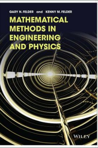 Cover of Mathematical Methods in Engineering and Physics