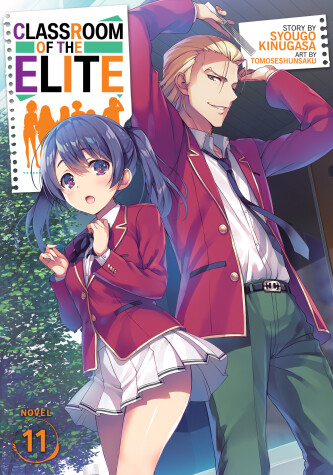 Book cover for Classroom of the Elite (Light Novel) Vol. 11