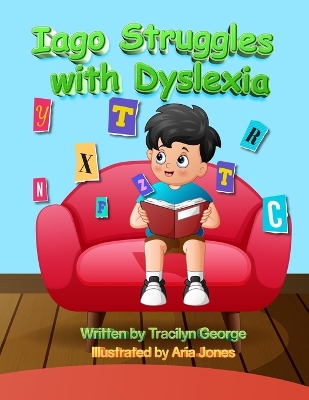 Book cover for Iago Struggles with Dyslexia