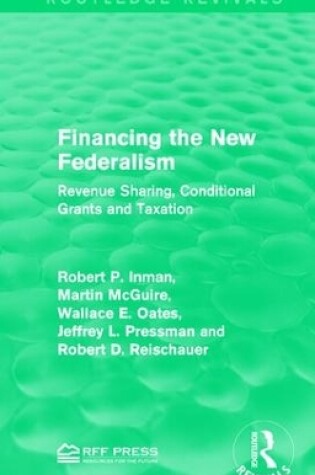 Cover of Financing the New Federalism