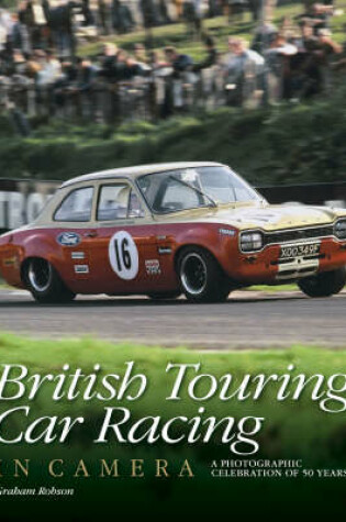 Cover of British Touring Car Racing in Camera