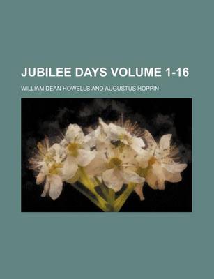 Book cover for Jubilee Days Volume 1-16