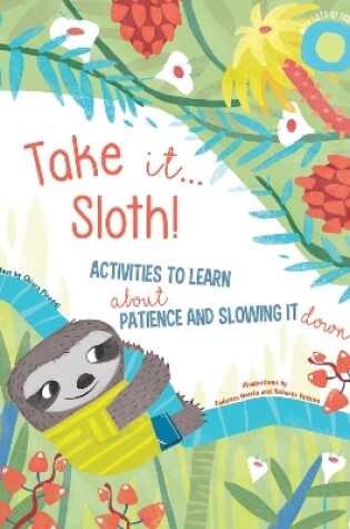 Cover of Take It... Sloth!