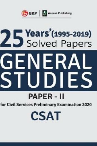 Cover of 25 Years Solved Papers 1995-2019 General Studies Paper II CSAT for Civil Services Preliminary Examination 2020