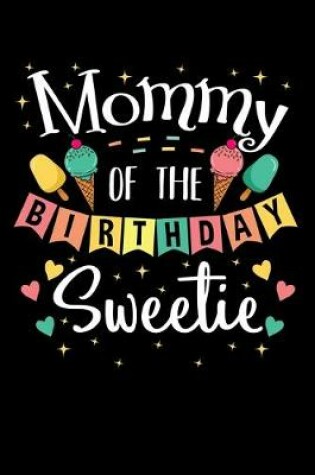 Cover of Mommy Of the Birthday Sweetie