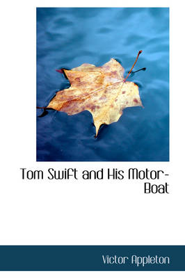 Book cover for Tom Swift and His Motor-Boat