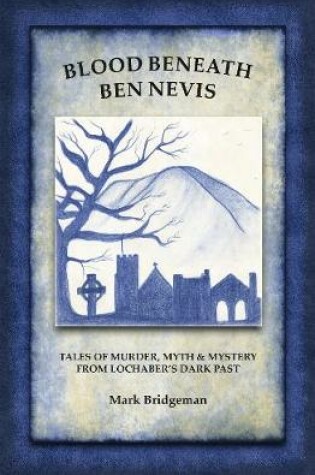 Cover of Blood Beneath Ben Nevis