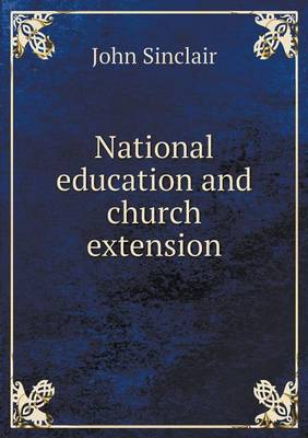 Book cover for National education and church extension