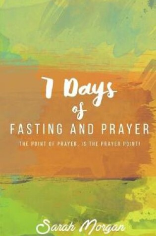 Cover of 7 Days of Fasting and Prayer