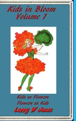 Book cover for Kids In Bloom Volume 1