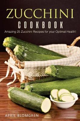 Book cover for Zucchini Cookbook