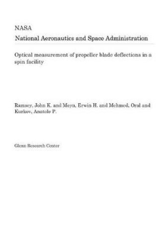 Cover of Optical Measurement of Propeller Blade Deflections in a Spin Facility