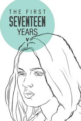 Book cover for The First Seventeen Years