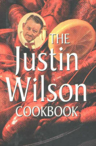 Cover of Justin Wilson Cookbook, The